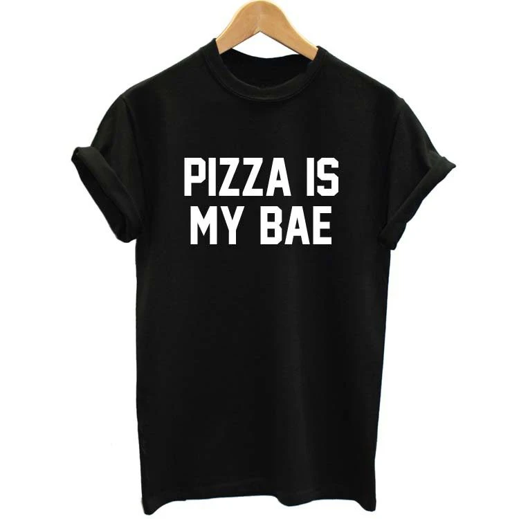 Pizza Is My Bae Tee